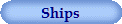 Ships