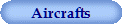 Aircrafts